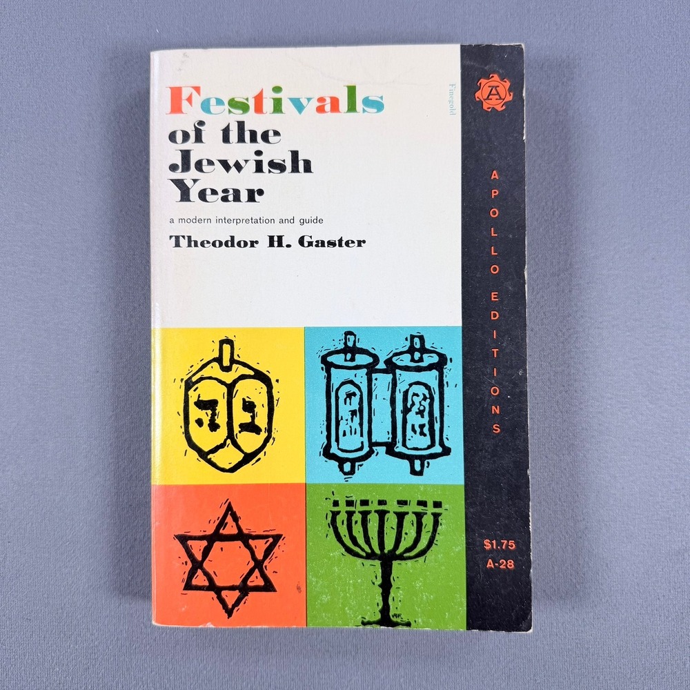 Theodor H Gaster Festivals of the Jewish Year Softcover 1961 Apollo Ed Religion